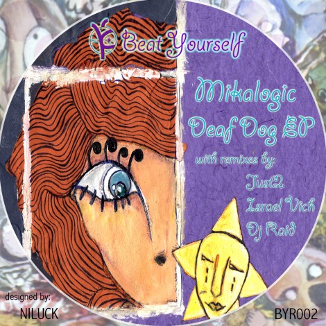 Mikalogic – Deaf Dog E.P. [BYR002]