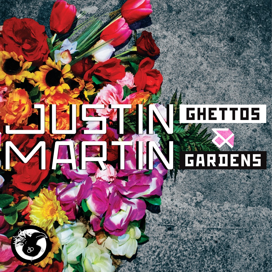 image cover: Justin Martin - Ghettos & Gardens [DB071]