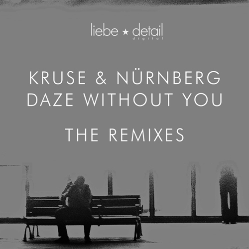 image cover: Kruse & Nuernberg - Daze Without You (The Remixes) [LDD017]