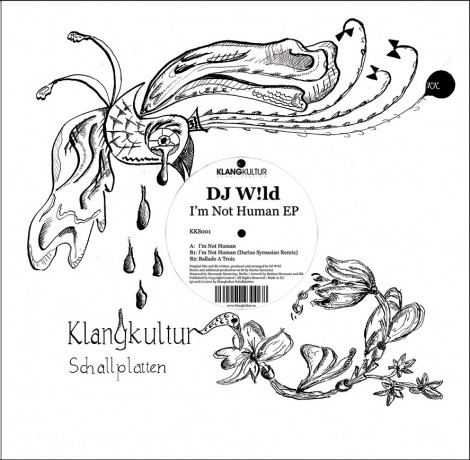 DJ W!ld – Im Not Human [KKS001]
