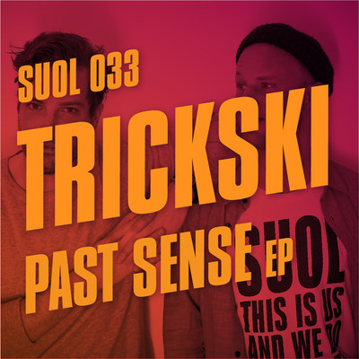 Trickski - Past Sense EP