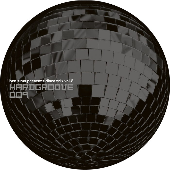 image cover: Ben Sims - Disco Trix Vol 2 (HARDGROOVE009)