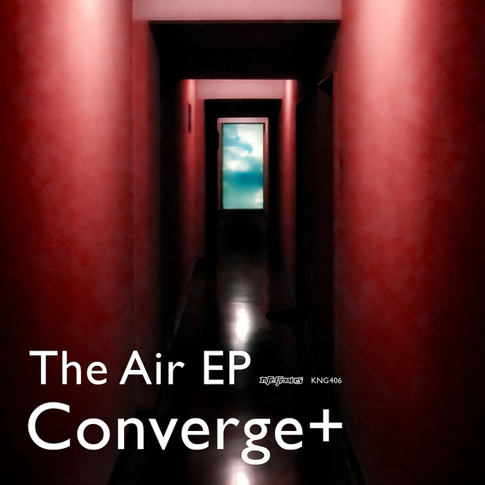 image cover: Converge+ - The Air Ep (KNG406)