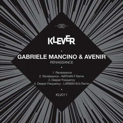 image cover: Gabriele Mancino & Avenir - Renaissance (KLV011)