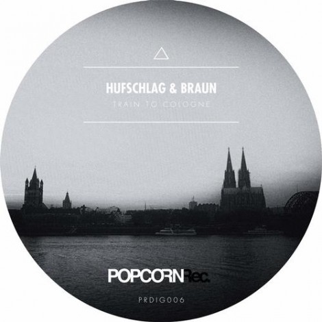 Hufschlag & Braun – Train To Cologne EP (21440)