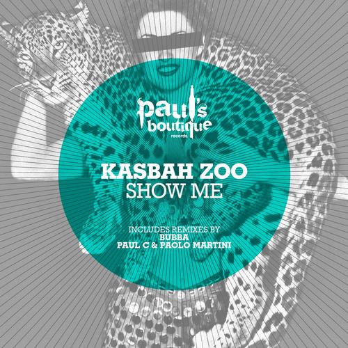 image cover: Kasbah Zoo - Show Me (8034034232023)