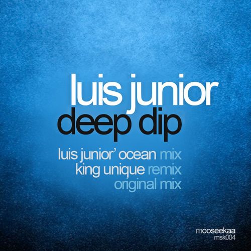 image cover: Luis Junior - Deep Dip (MSK004)