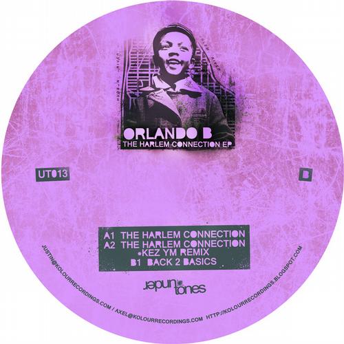 image cover: Orlando B. - The Harlem Connection EP (UT013)