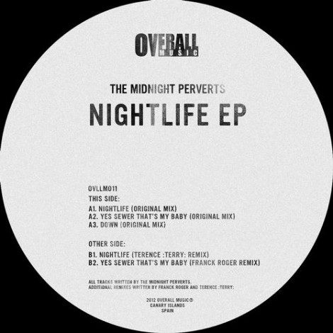 The Midnight Perverts – Nightlife EP (OVLLM011)