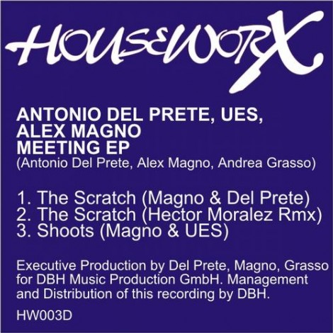 UES, Alex Magno, Antonio Del Prete – Meeting Ep (HW003D)