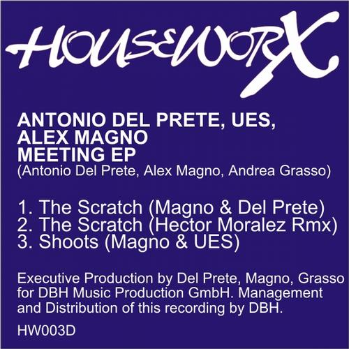 image cover: UES, Alex Magno, Antonio Del Prete - Meeting Ep (HW003D)