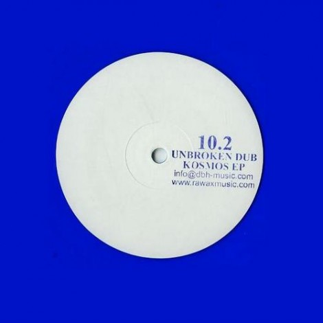Unbroken Dub – Kosmos Ep (TENPOINTTWO)