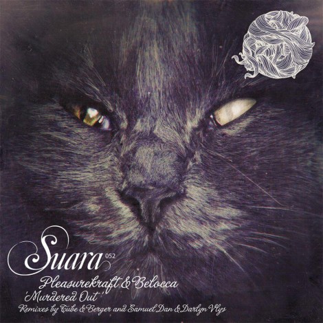 Belocca, Pleasurekraft – Murdered Out EP [SUARA052]