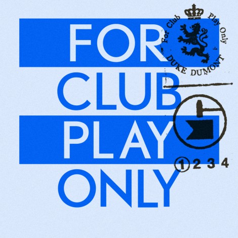 Duke Dumont – For Club Play Only Pt.1 [TURBO124]