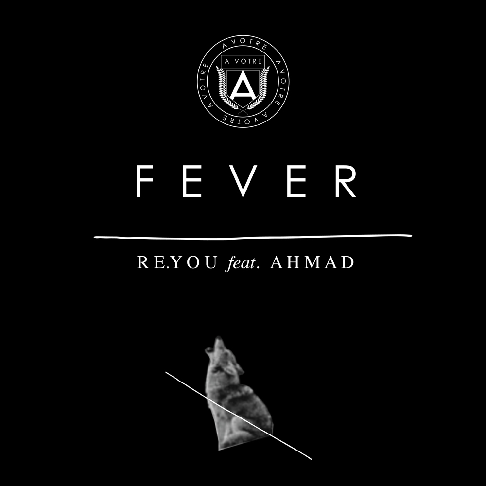 image cover: Re.You - Fever feat Ahmad [001]