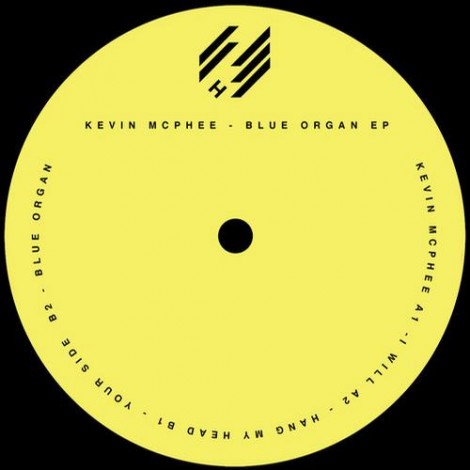 Kevin Mcphee – Blue Organ EP [HYPELTDDIG02]