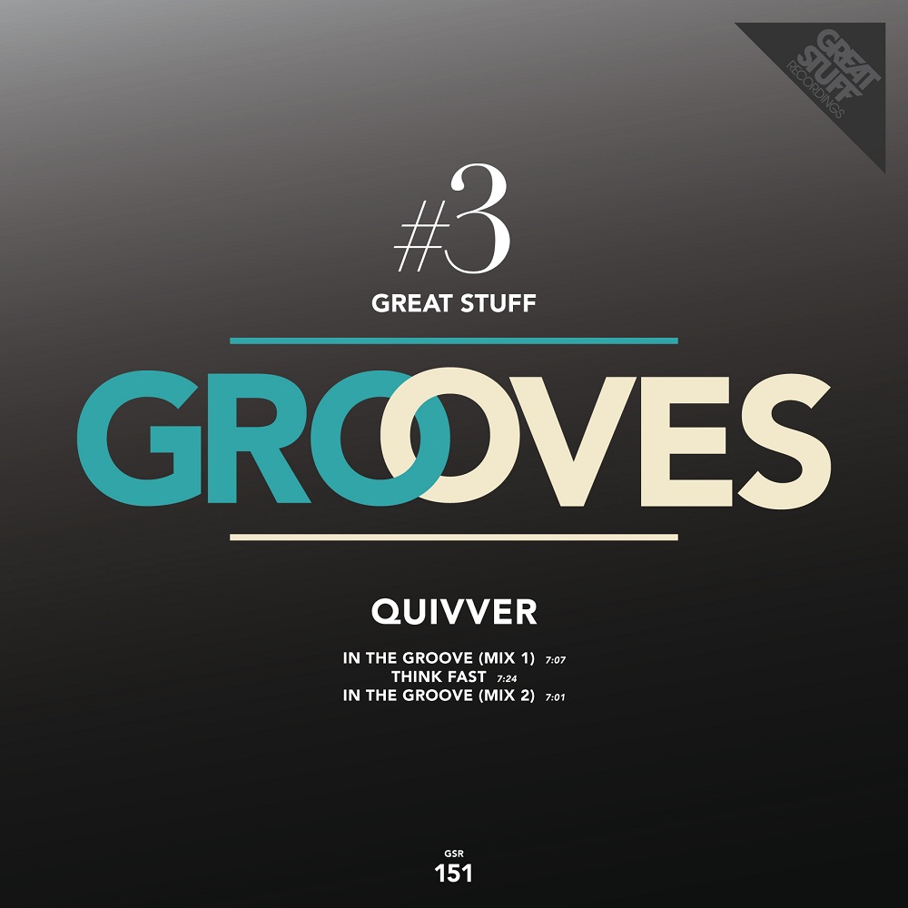 image cover: Quivver - Great Stuff Grooves Vol. 3 [GSR151]