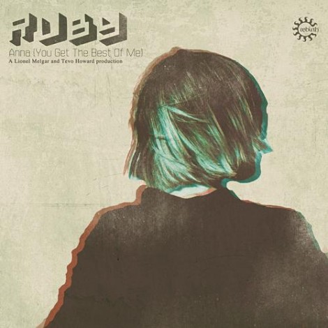 Ruby – Anna (You Get The Best Of Me) [REB068]