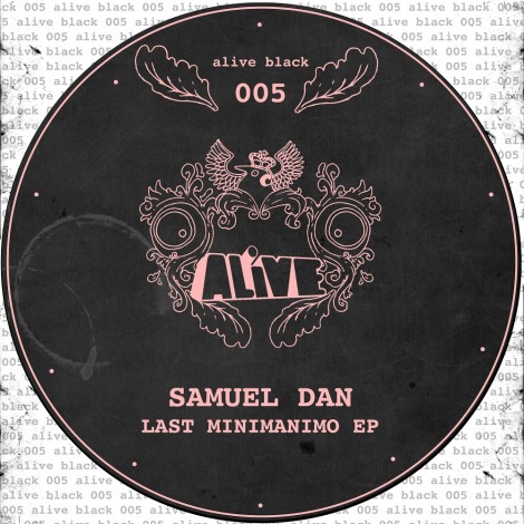Samuel Dan – Last Minimanimo EP [ARB005]