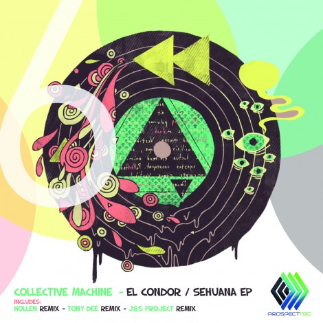 Collective Machine – El Condor / Sehuana EP [PSR030]
