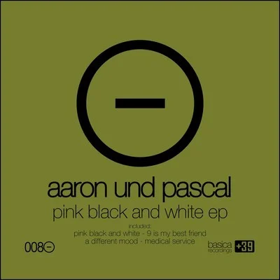Aaron Und Pascal - Pink Black and White EP