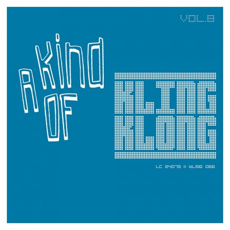 VA – Kind Of Kling Klong Vol. 8 [KLING066]