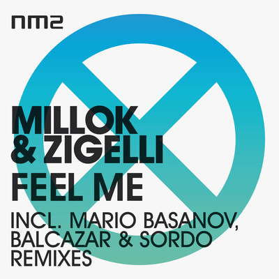 image cover: Millok Zigelli - Feel Me [NM2014]