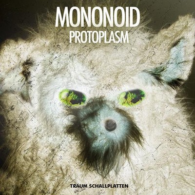 image cover: Mononoid - Protoplasm [TRAUMV150]