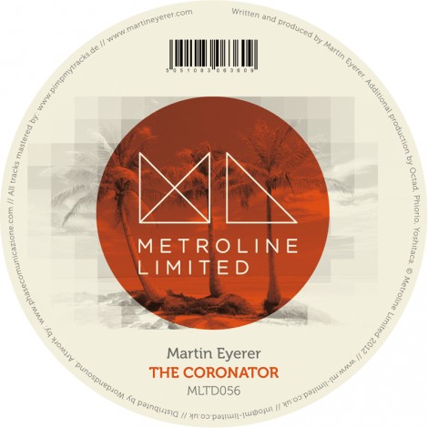 Martin Eyerer – The Coronator [MLTD056]