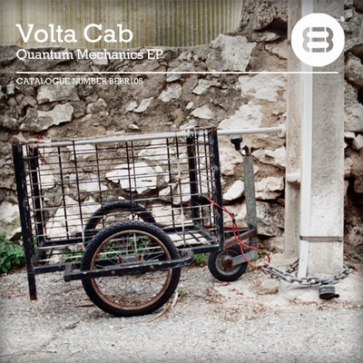 Volta Cab - Quantum Mechanics EP