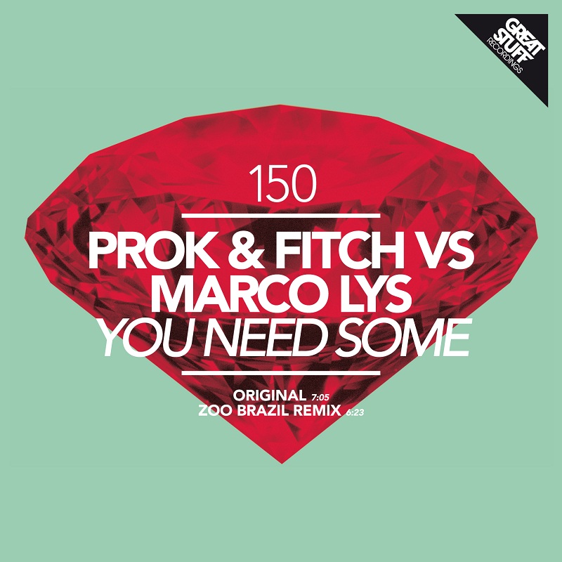 image cover: Prok & Fitch vs Marco Lys - You Need Some [GSR150]