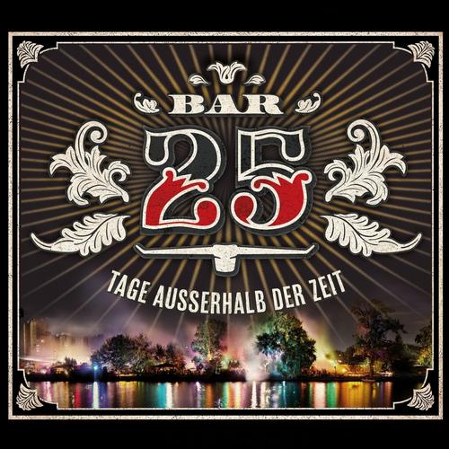 image cover: VA - Bar 25 - Tage Ausserhalb der Zeit [BAR2523CD]