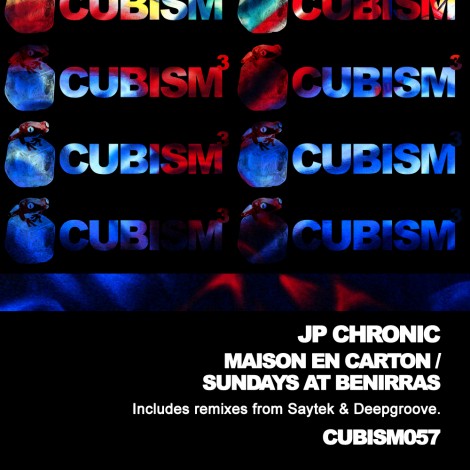 JP Chronic – Maison En Carton / Sundays At Benirras [CUBISM057]