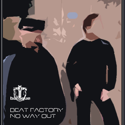 image cover: Beat Factory - No Way Out [BARQ129]