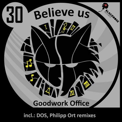 image cover: Goodwork Office - Believe Us (Philipp Ort Remix) [BKROSE030]