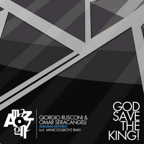 Giorgio Rusconi, Omar Seracangeli – God Save The King [AMZ061]
