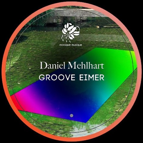 Daniel Mehlhart – Groove Eimer [MM082]