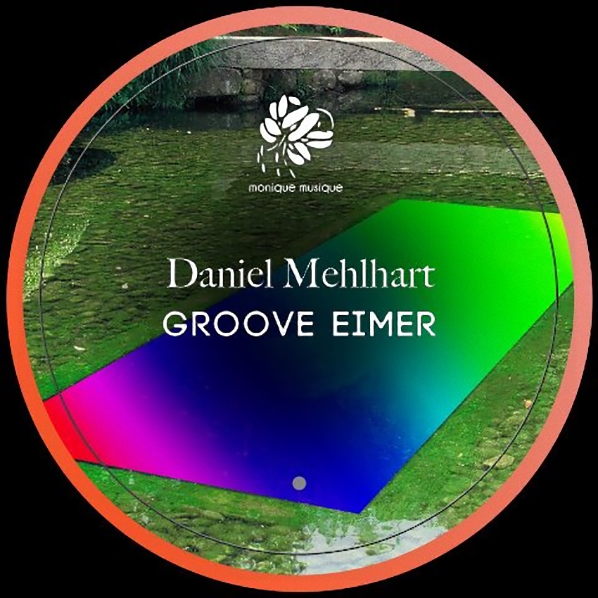 Daniel Mehlhart - Groove Eimer [MM082]
