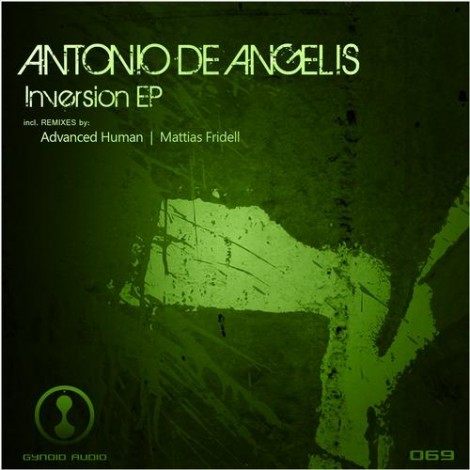 Antonio De Angelis – Inversion Ep (GYNOIDD069)