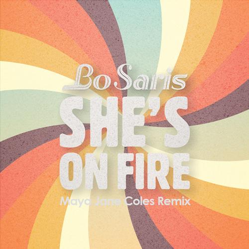 image cover: Bo Saris - She's On Fire (Remix) (BORUSH01R)