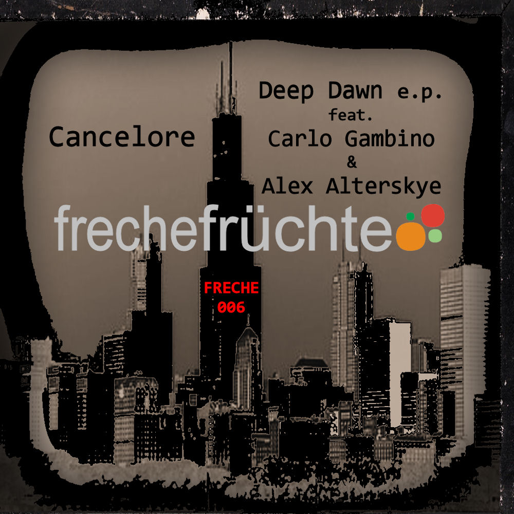 image cover: Cancelore - Deep Dawn (FRECHE006)