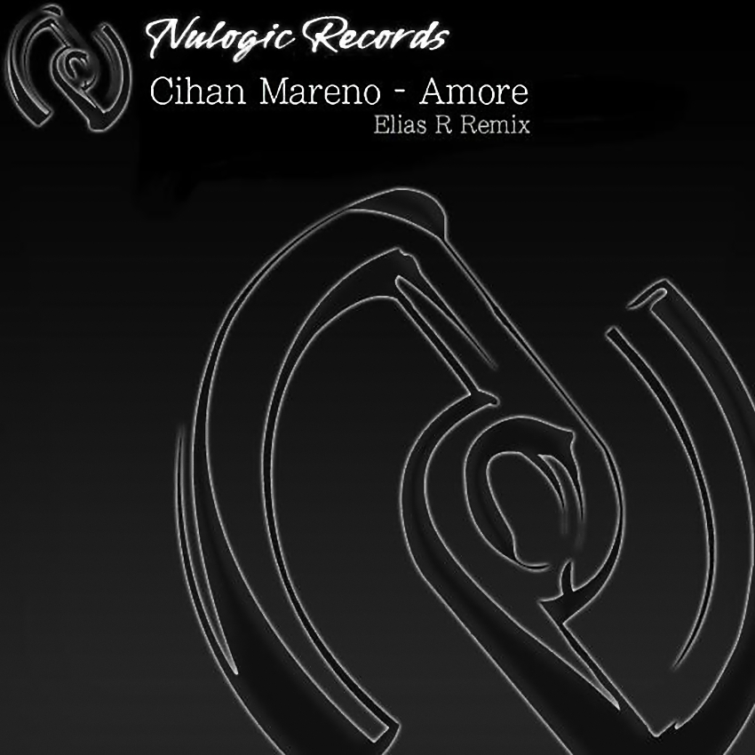 image cover: Cihan Mareno - Amore EP (NULOGIC048)