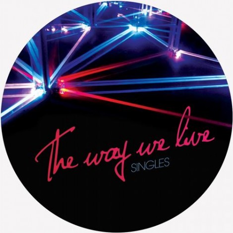 Deniz Kurtel – The Way We Live Singles (WLM22)