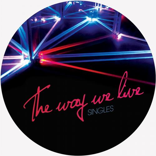 image cover: Deniz Kurtel - The Way We Live Singles (WLM22)