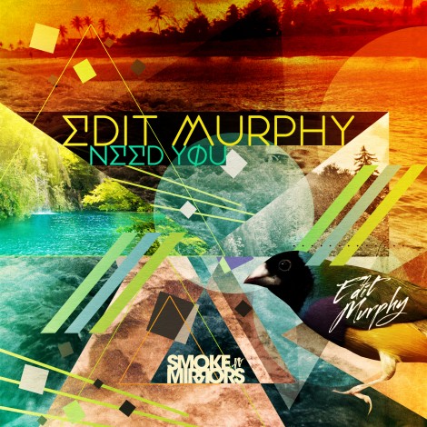 Edit Murphy – Need You (SNM024)