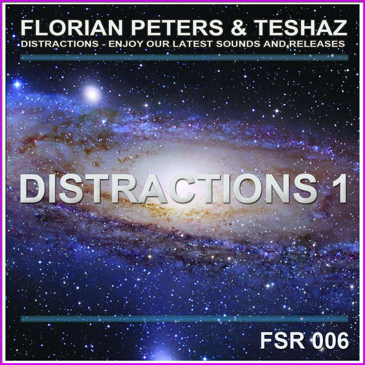 image cover: Florian Peters & Teshaz - Distractions 1 (FSR006)