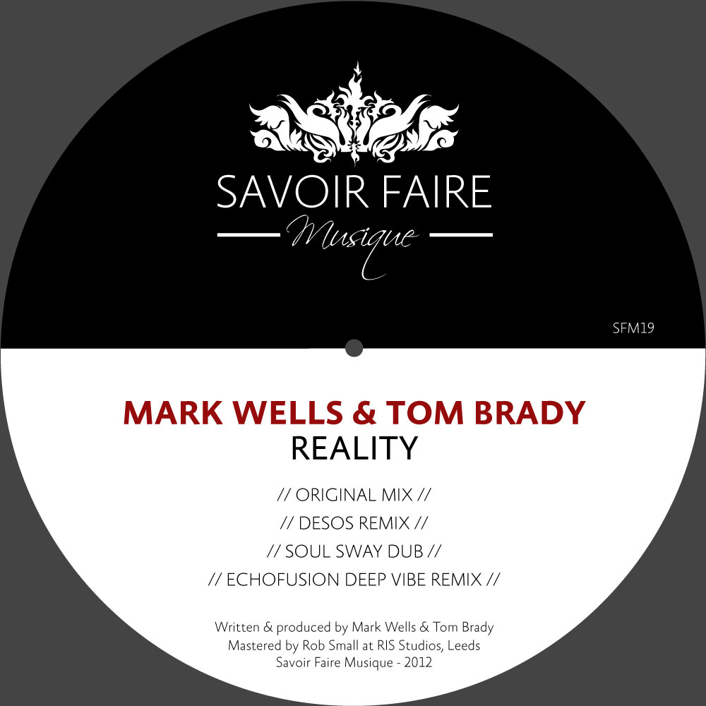 image cover: Mark Wells & Tom Brady - Reality (SFM019)
