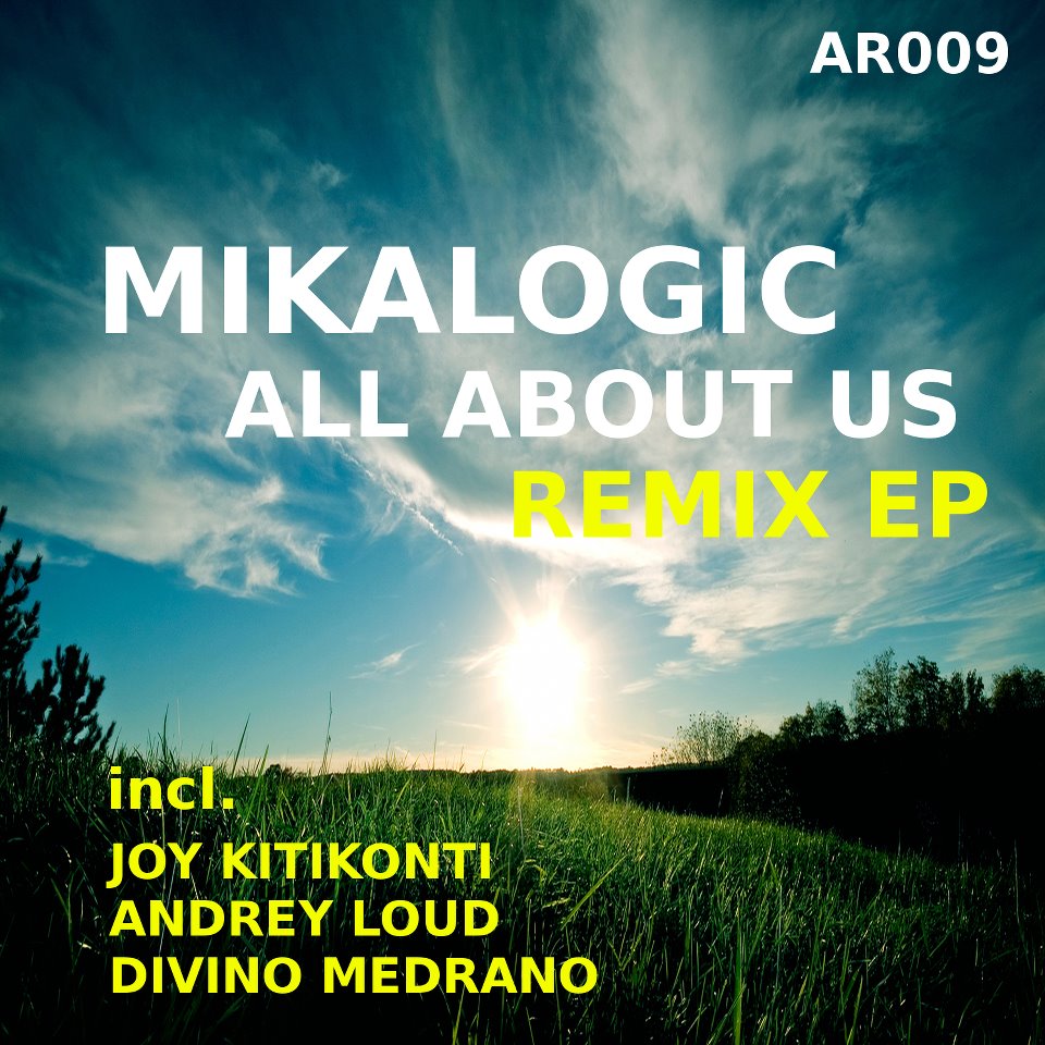image cover: Mikalogic - All About Us Remix EP (AR009)