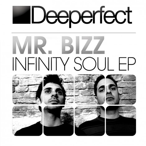 Mr. Bizz – Infinity Soul EP (DPE467)