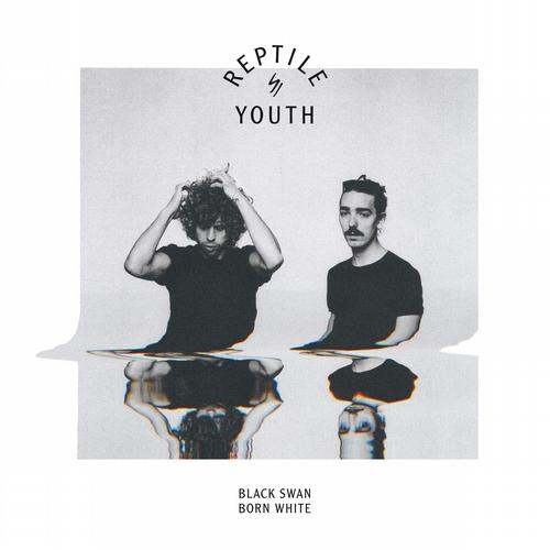 image cover: Reptile Youth - Black Swan Born White Remixes (HFN16DC)